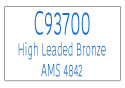 C93700 High Leaded Tin Bronze Information Page